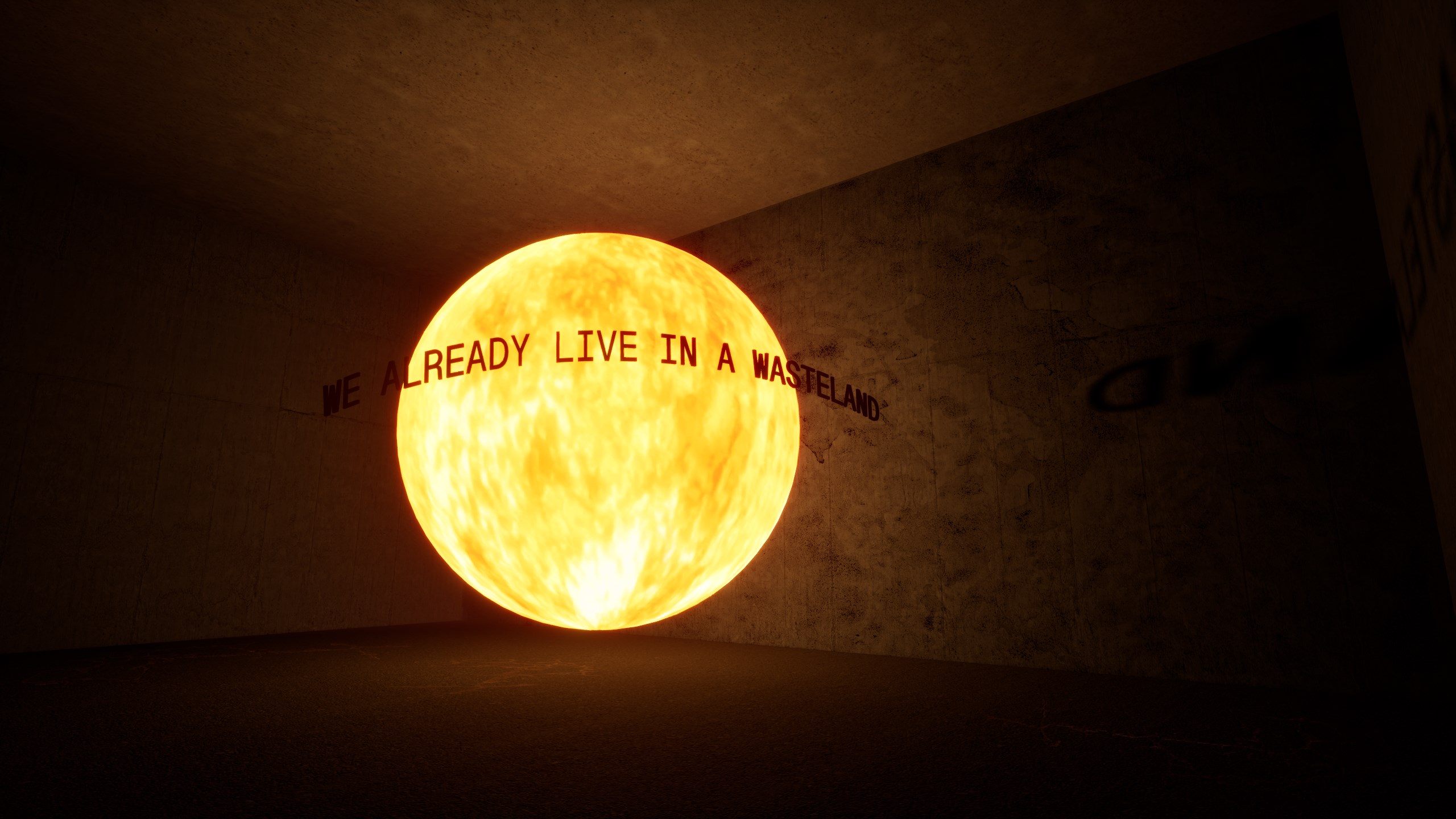 Emissive sun sculpture with projected text — "we already live in a wasteland".